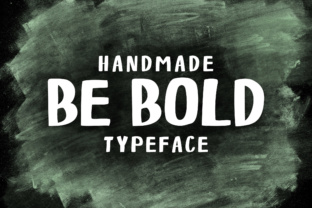 Be Bold: A Timeless Font for Modern Designers
