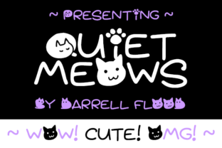 Quiet Meows: A Fuzzy Font for Cat Lovers